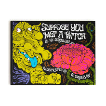 Load image into Gallery viewer, Suppose You Met a Witch