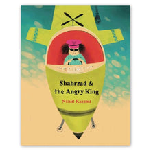 Load image into Gallery viewer, Sharzad & the Angry King