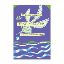 Load image into Gallery viewer, That Summer