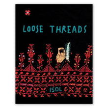 Load image into Gallery viewer, Loose Threads
