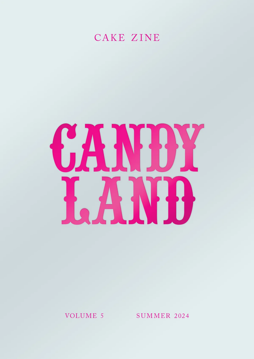 Volume 5: Candy Land