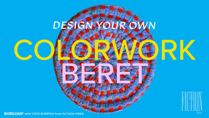 Design Your Own Colorwork Beret 3/14 2-4pm